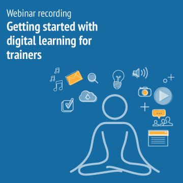 getting started with digital learning for trainers recording